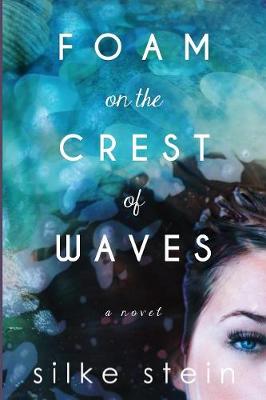 Book cover for Foam on the Crest of Waves