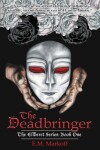 Book cover for The Deadbringer