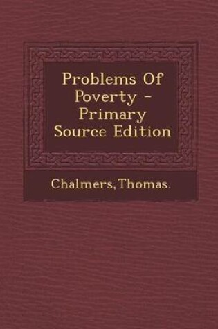 Cover of Problems of Poverty - Primary Source Edition