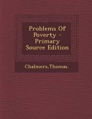 Book cover for Problems of Poverty - Primary Source Edition