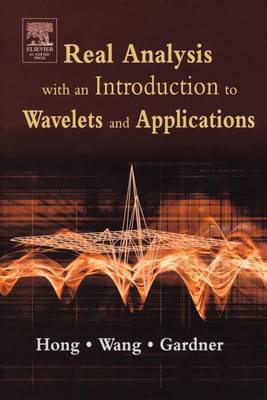 Book cover for Real Analysis with an Introduction to Wavelets and Applications