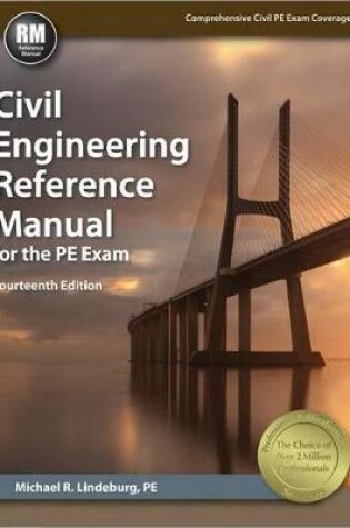 Cover of Civil Engineering Reference Manual for the PE Exam