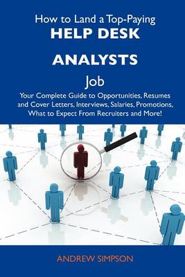 Book cover for How to Land a Top-Paying Help Desk Analysts Job