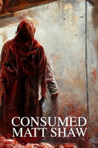 Cover of Consumed