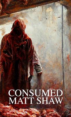 Book cover for Consumed