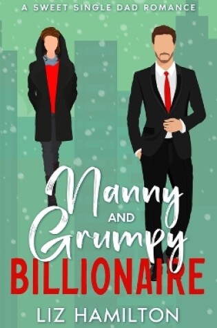 Cover of Nanny and Grumpy Billionaire