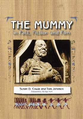 Cover of The Mummy in Fact, Fiction and Film