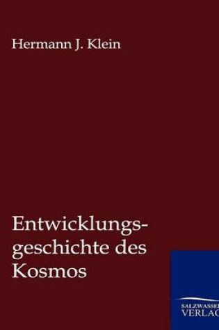 Cover of Entwicklungsgeschichte des Kosmos