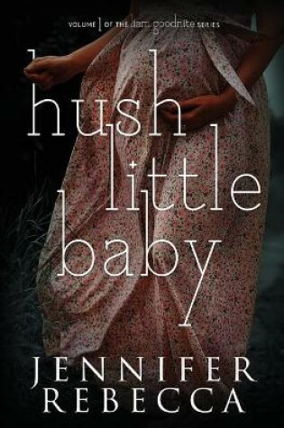 Cover of Hush Little Baby