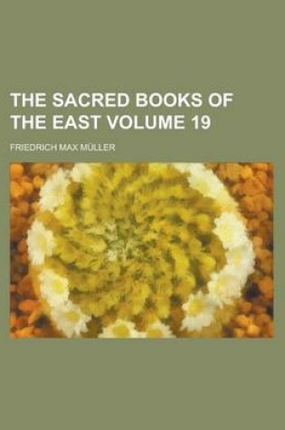 Cover of The Sacred Books of the East Volume 19