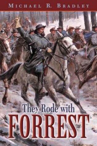 Cover of They Rode with Forrest