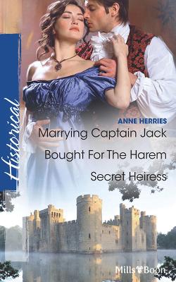 Book cover for Marrying Captain Jack/Bought For The Harem/Secret Heiress