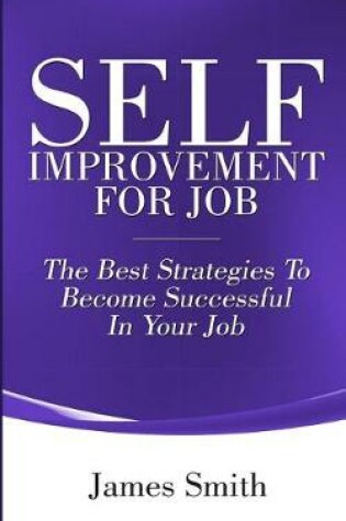 Cover of Self Improvement for Job