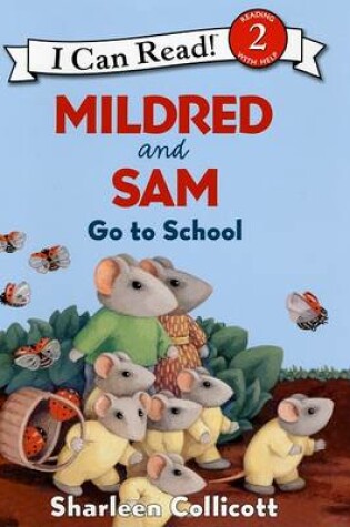 Cover of Mildred and Sam Go to School