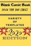 Book cover for The Blank Comic Book Notebook -Multi-Template Edition