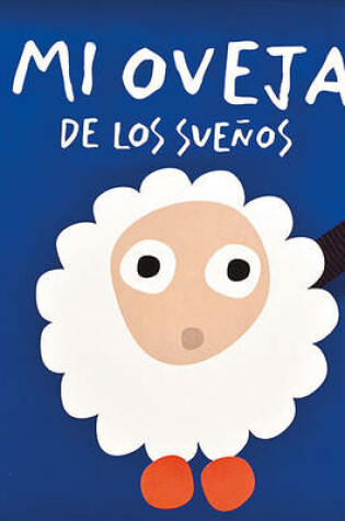 Cover of Mi Oveja de Los Suenos