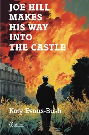 Cover of Joe Hill Makes His Way into the Castle