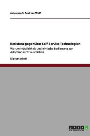 Cover of Resistenz gegenuber Self-Service Technologien