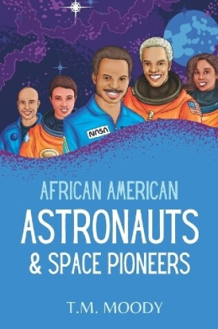 Cover of African American Astronauts & Space Pioneers