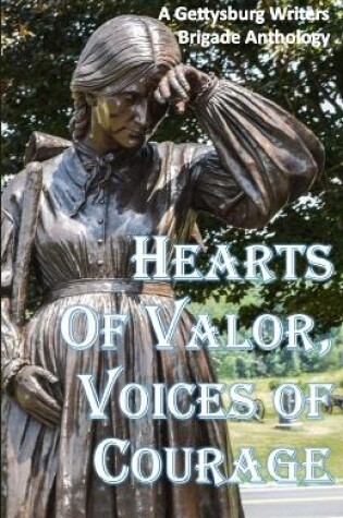 Cover of Hearts of Valor, Voices of Courage