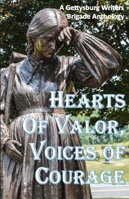 Book cover for Hearts of Valor, Voices of Courage