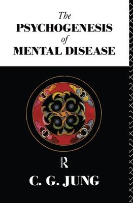 Cover of The Psychogenesis of Mental Disease