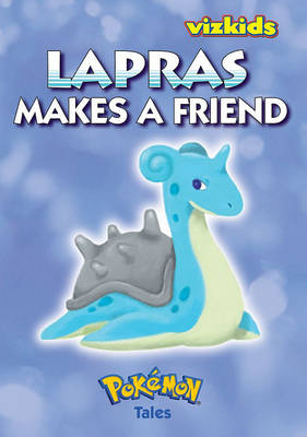 Book cover for Lapras Makes a Friend