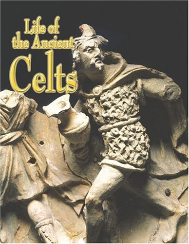 Book cover for Life of the Ancient Celts