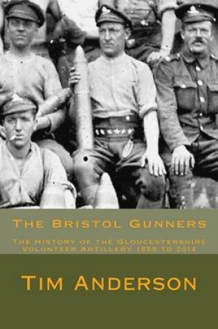 Cover of The Bristol Gunners