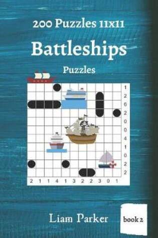 Cover of Battleships Puzzles - 200 Puzzles 11x11 (book 2)