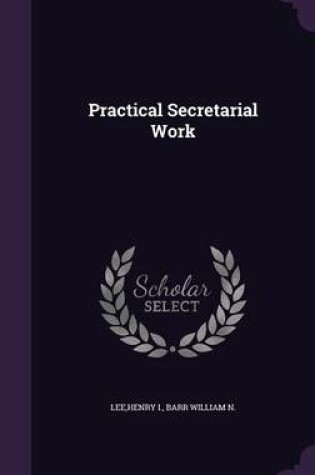 Cover of Practical Secretarial Work