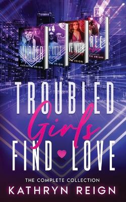 Book cover for Troubled Girls Find Love