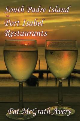 Book cover for South Padre Island and Port Isabel Restuarants
