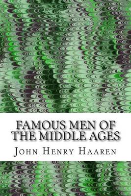 Book cover for Famous Men Of The Middle Ages