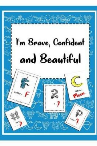 Cover of I'm Brave, Confident and beautiful