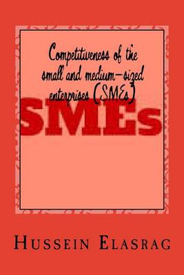 Book cover for Competitiveness of the small and medium-sized enterprises (SMEs)