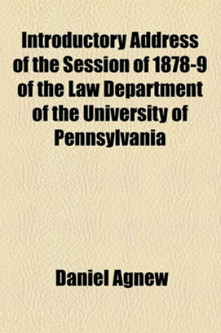 Cover of Introductory Address of the Session of 1878-9 of the Law Department of the University of Pennsylvania