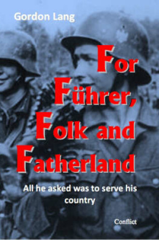 Cover of For Fuhrer, Folk and Fatherland