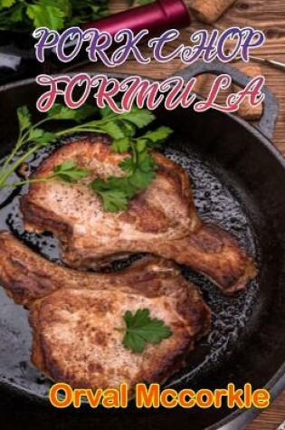 Cover of Pork Chop Formula