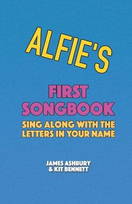 Book cover for Alfie's First Songbook