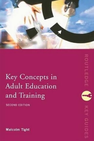 Cover of Key Concepts in Adult Education and Training