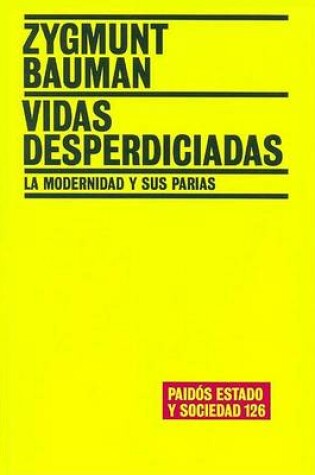 Cover of Vidas Desperdiciadas