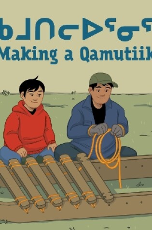 Cover of Making a Qamutiik