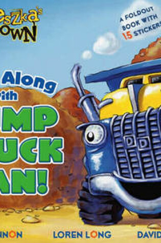 Cover of Ride Along with Dump Truck Dan!
