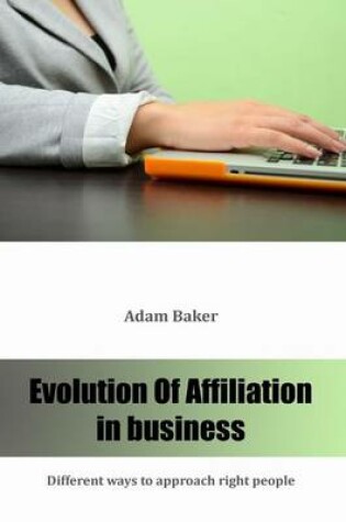 Cover of Evolution of Affiliation in Business