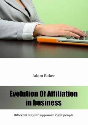 Book cover for Evolution of Affiliation in Business