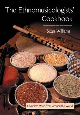 Book cover for Ethnomusicologists Cookbook, The: Complete Meals from Around the World