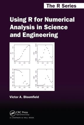 Cover of Using R for Numerical Analysis in Science and Engineering