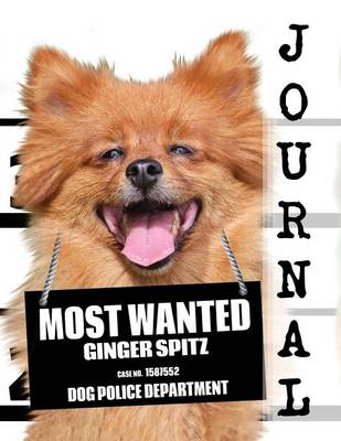 Book cover for Most Wanted Ginger Spitz Journal