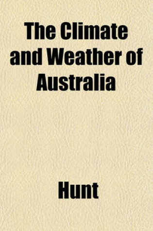 Cover of The Climate and Weather of Australia